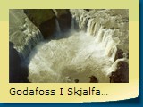 Godafoss I Skjalfandafljoti
